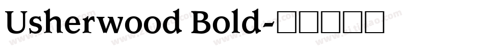 Usherwood Bold字体转换